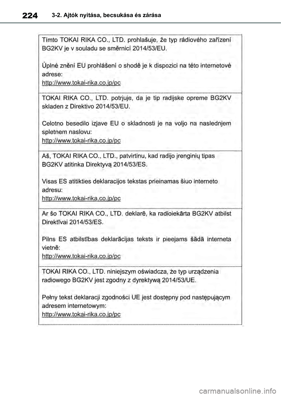 TOYOTA RAV4 2019  Kezelési útmutató (in Hungarian) 2243-2. Ajtók nyitása, becsukása és zárása 