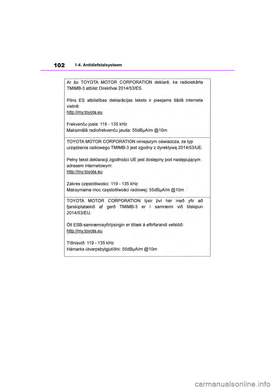 TOYOTA RAV4 2019  Instructieboekje (in Dutch) 1021-4. Antidiefstalsysteem
pM_RAV4_OM_OM42D03E_(EE).book  Page 102  Wednesday, March 20, 2019  2:08 PM 