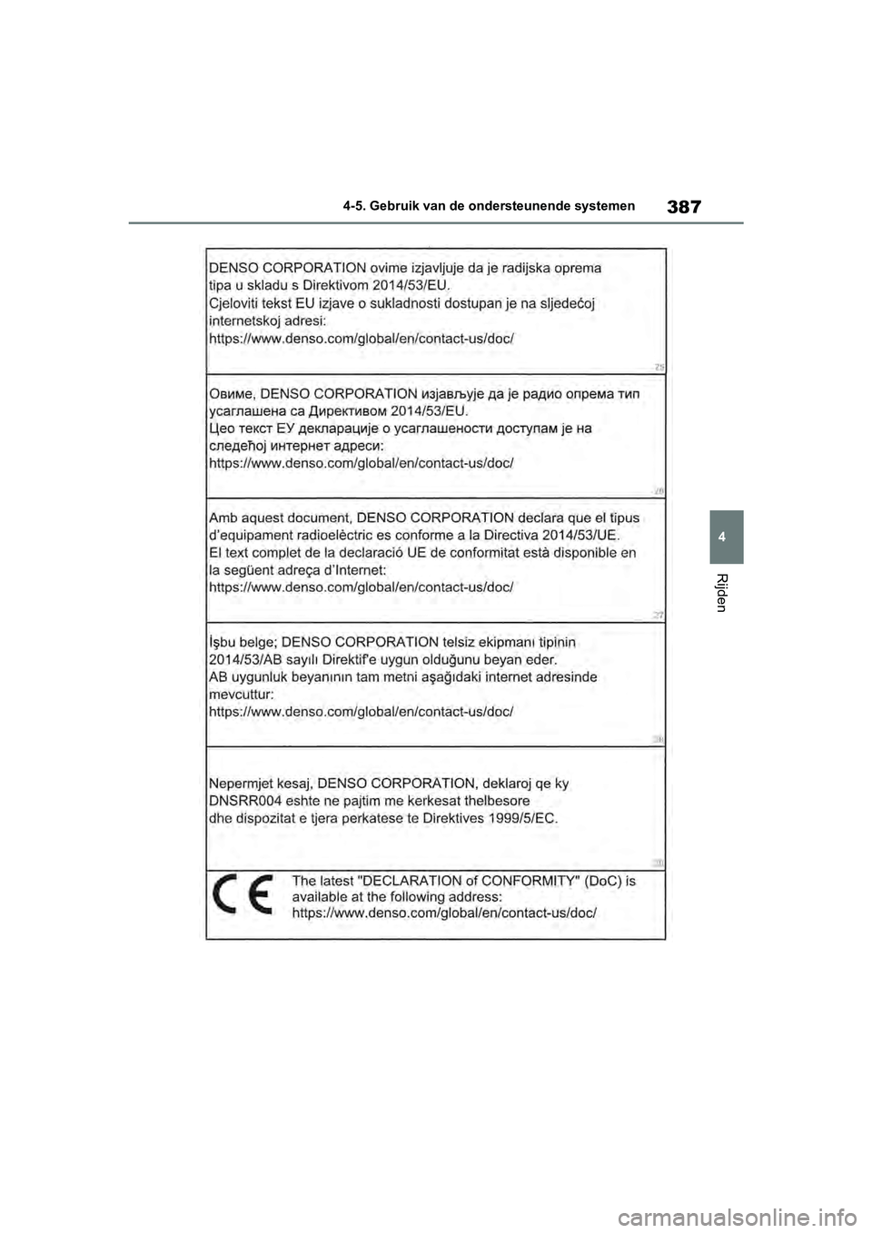TOYOTA RAV4 2019  Instructieboekje (in Dutch) 387
4
4-5. Gebruik van de ondersteunende systemen
Rijden
pM_RAV4_OM_OM42D03E_(EE).book  P
age 387  Wednesday, March 20, 2019  2:08 PM 