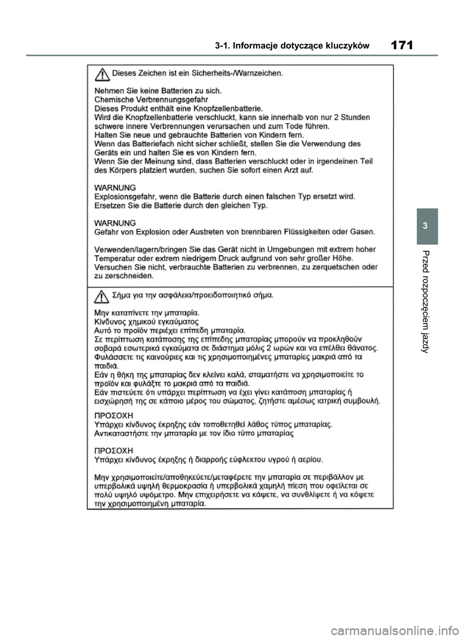 TOYOTA RAV4 2019  Instrukcja obsługi (in Polish) Przed rozpocz´ciem jazdy
3-1. Informacje dotyczàce kluczyków171
3
48 RAV4 HV OM42C86E  19/11/19  11:36  Page 171 