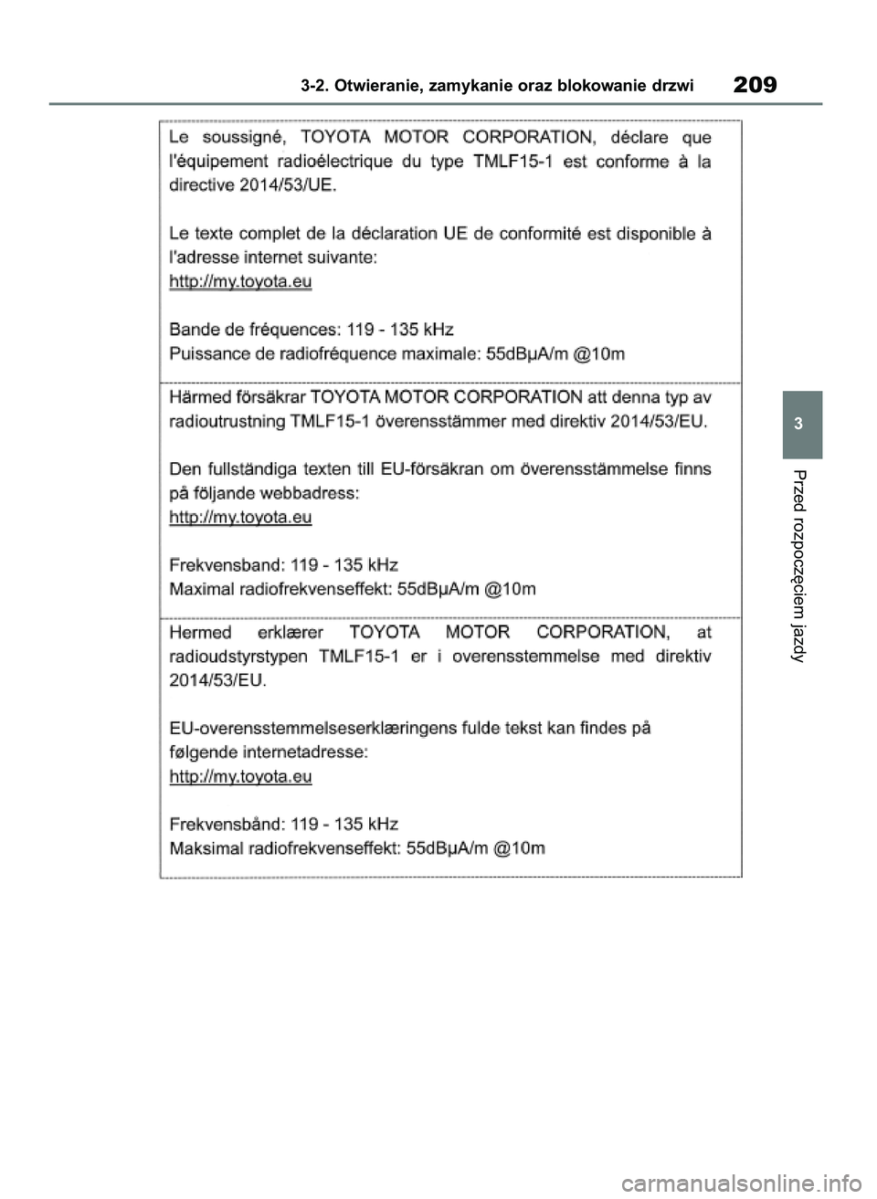 TOYOTA RAV4 2019  Instrukcja obsługi (in Polish) Przed rozpocz´ciem jazdy
3-2. Otwieranie, zamykanie oraz blokowanie drzwi209
3
48 RAV4 HV OM42C86E  19/11/19  11:37  Page 209 