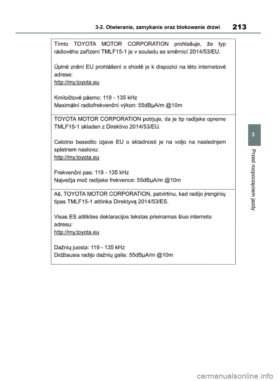 TOYOTA RAV4 2019  Instrukcja obsługi (in Polish) Przed rozpocz´ciem jazdy
3-2. Otwieranie, zamykanie oraz blokowanie drzwi213
3
48 RAV4 HV OM42C86E  19/11/19  11:37  Page 213 