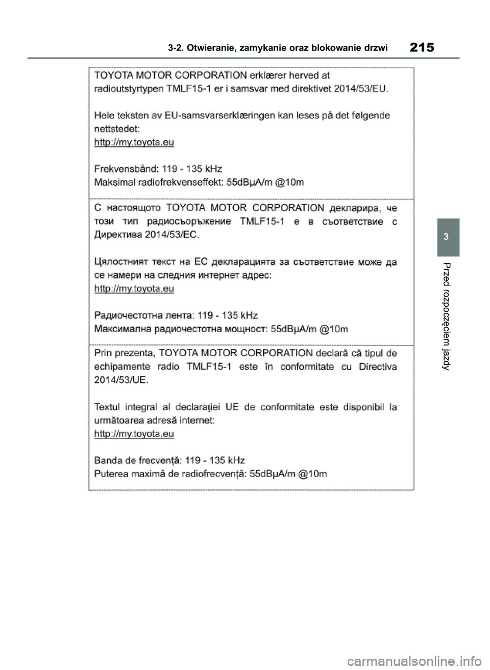 TOYOTA RAV4 2019  Instrukcja obsługi (in Polish) Przed rozpocz´ciem jazdy
3-2. Otwieranie, zamykanie oraz blokowanie drzwi215
3
48 RAV4 HV OM42C86E  19/11/19  11:37  Page 215 