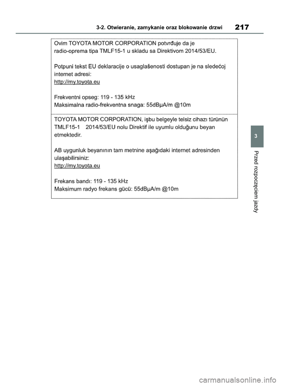 TOYOTA RAV4 2019  Instrukcja obsługi (in Polish) Przed rozpocz´ciem jazdy
3-2. Otwieranie, zamykanie oraz blokowanie drzwi217
3
48 RAV4 HV OM42C86E  19/11/19  11:37  Page 217 