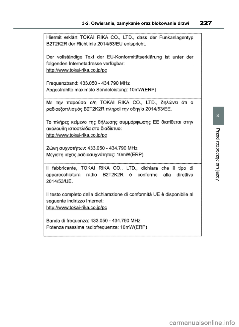 TOYOTA RAV4 2019  Instrukcja obsługi (in Polish) Przed rozpocz´ciem jazdy
3-2. Otwieranie, zamykanie oraz blokowanie drzwi227
3
48 RAV4 HV OM42C86E  19/11/19  11:37  Page 227 