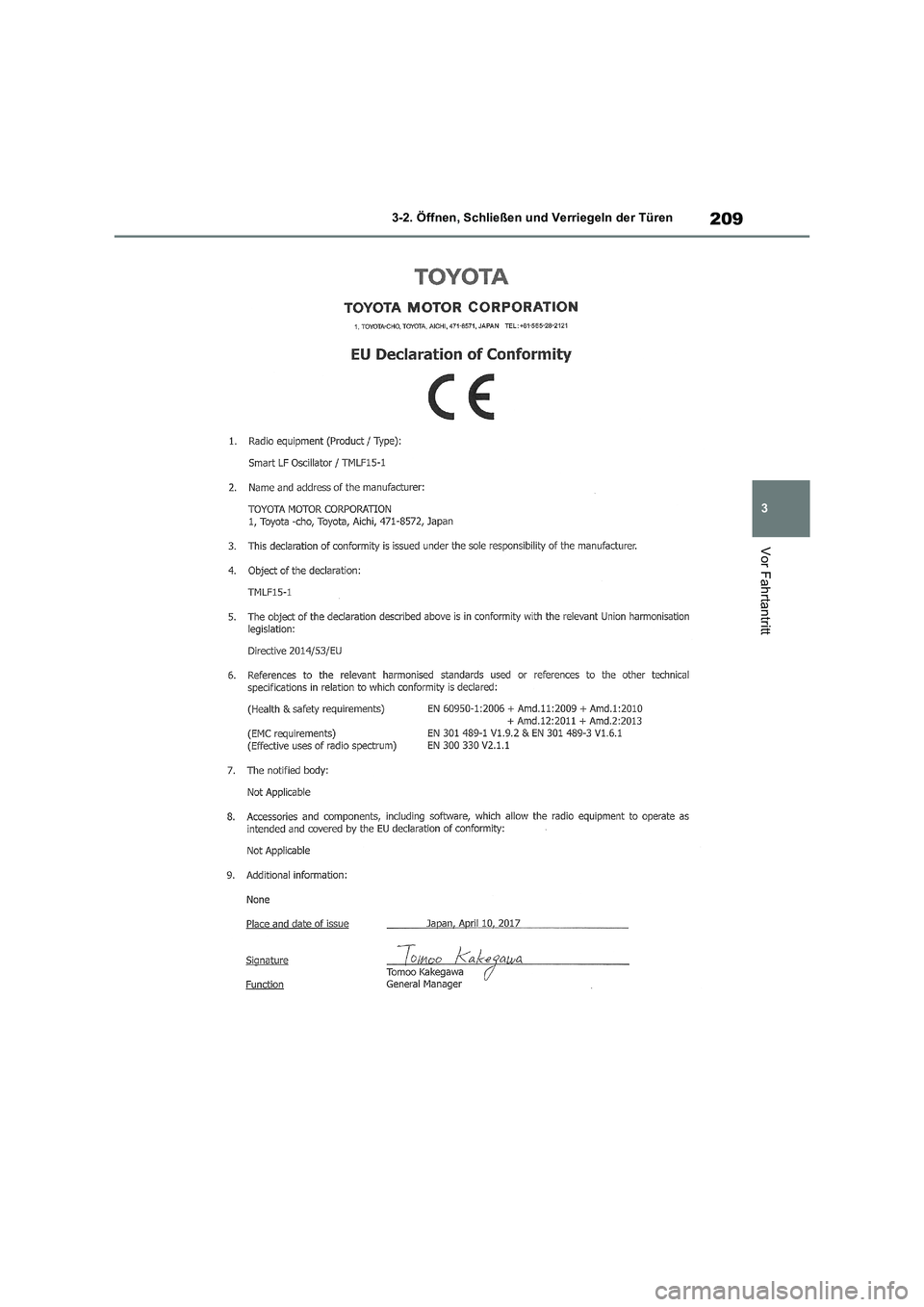 TOYOTA RAV4 2018  Betriebsanleitungen (in German) 209
3 3-2. Öffnen, Schließen und Verriegeln der Türen
Vor Fahrtantritt 