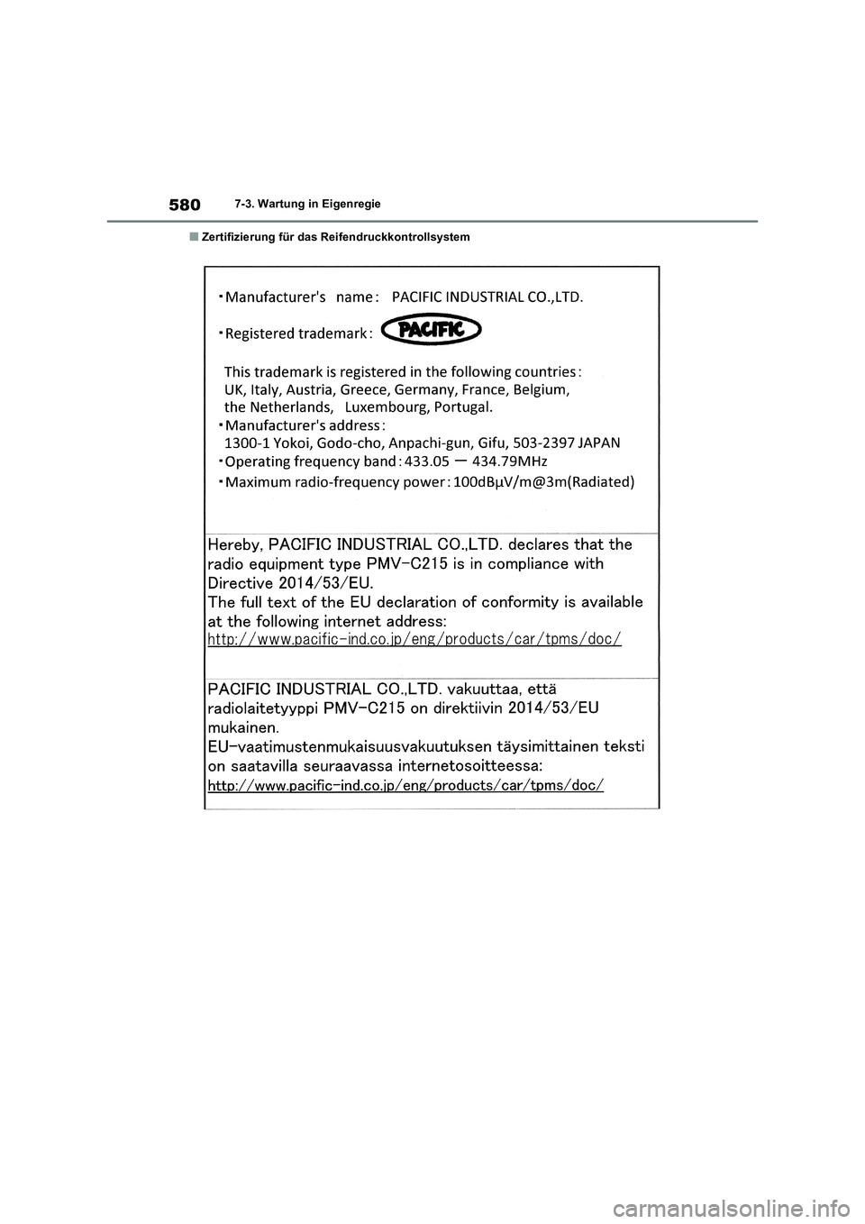 TOYOTA RAV4 2018  Betriebsanleitungen (in German) 5807-3. Wartung in Eigenregie
■Zertifizierung für das Reifendruckkontrollsystem 