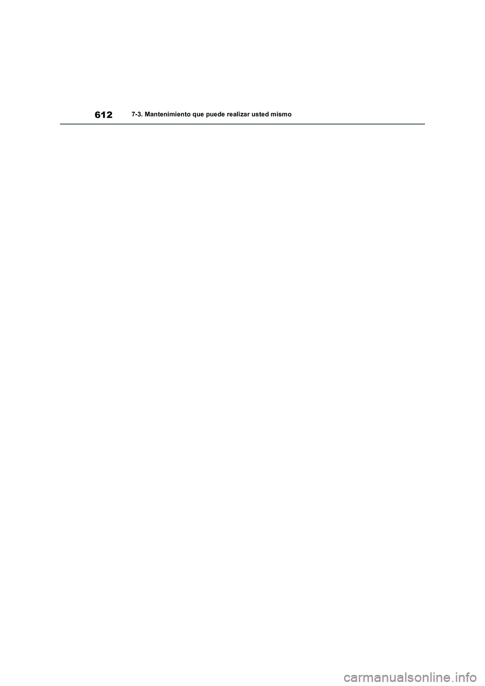 TOYOTA RAV4 2018  Manual del propietario (in Spanish) 6127-3. Mantenimiento que puede realizar usted mismo 