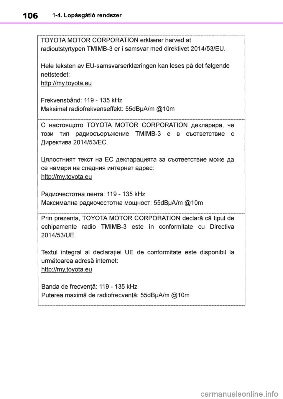 TOYOTA RAV4 2018  Kezelési útmutató (in Hungarian) 1061-4. Lopásgátló rendszer 