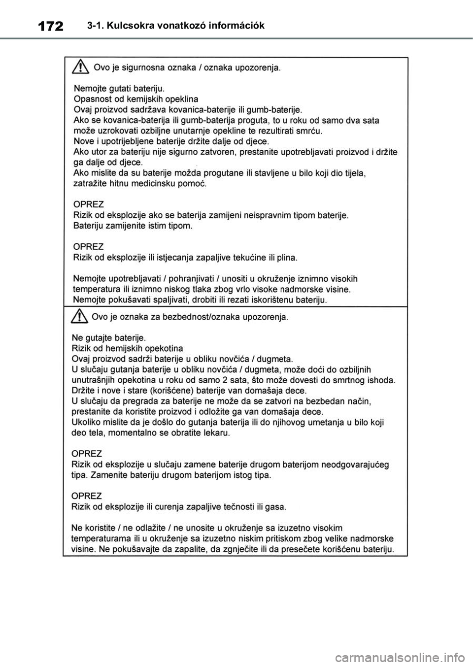 TOYOTA RAV4 2018  Kezelési útmutató (in Hungarian) 1723-1. Kulcsokra vonatkozó információk 