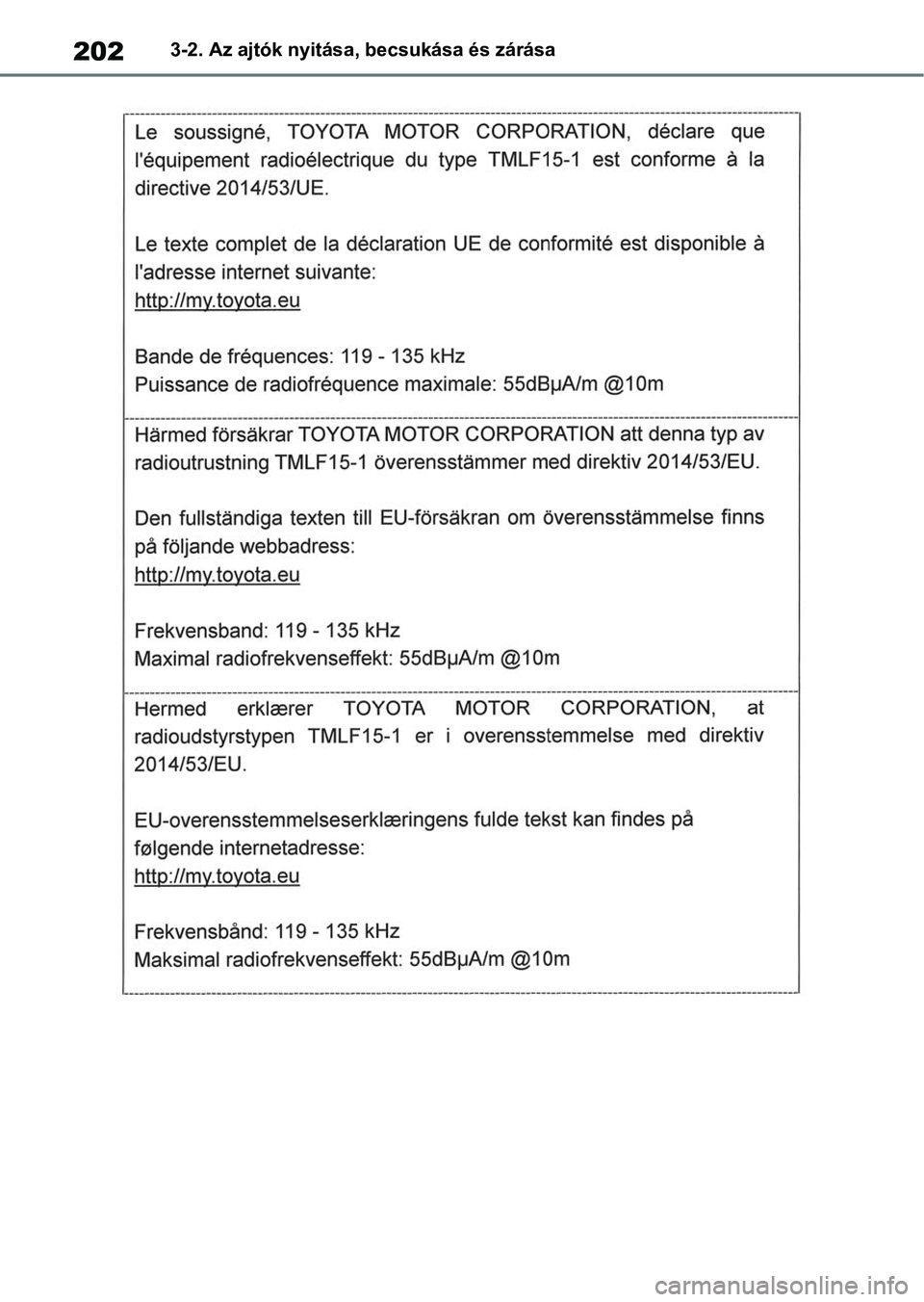 TOYOTA RAV4 2018  Kezelési útmutató (in Hungarian) 2023-2. Az ajtók nyitása, becsukása és zárása 