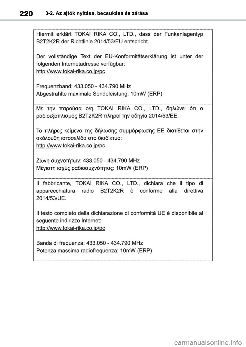 TOYOTA RAV4 2018  Kezelési útmutató (in Hungarian) 2203-2. Az ajtók nyitása, becsukása és zárása 