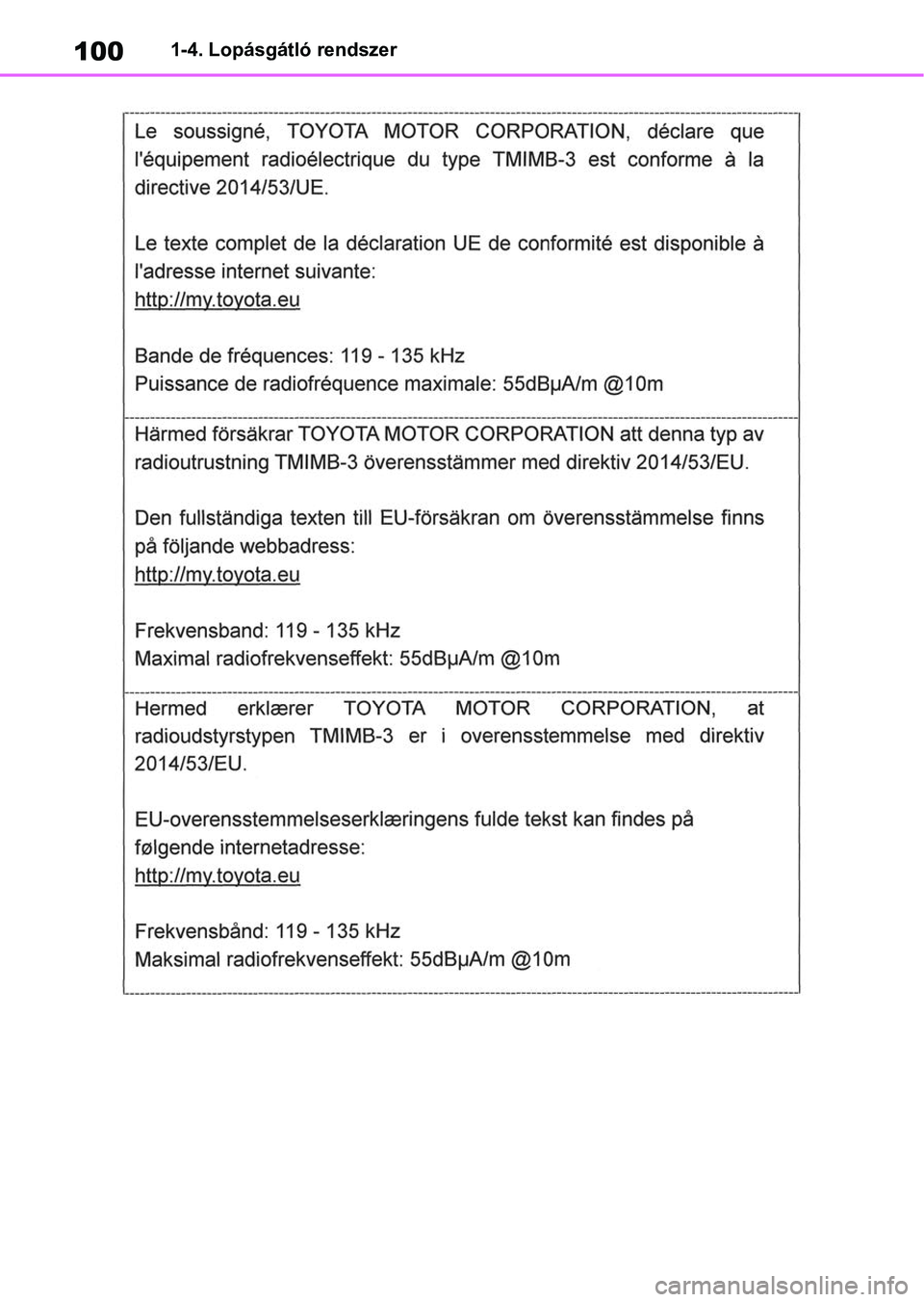 TOYOTA RAV4 2018  Kezelési útmutató (in Hungarian) 1001-4. Lopásgátló rendszer 