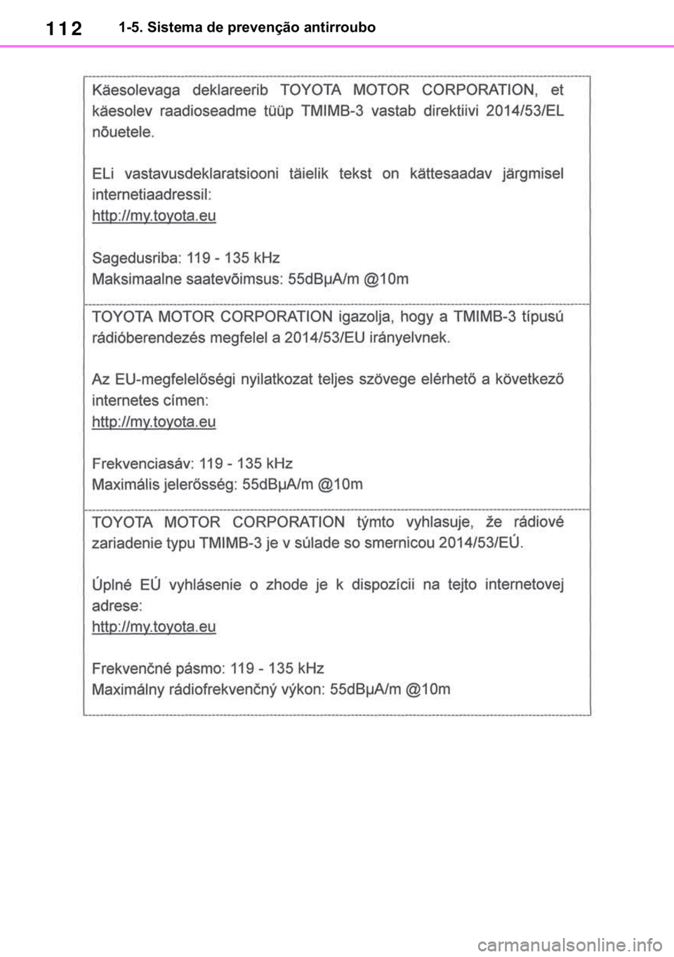 TOYOTA RAV4 2018  Manual de utilização (in Portuguese) 112������6�L�V�W�H�P�D��G�H��S�U�H�Y�H�Q�o�m�R��D�Q�W�L�U�U�R�X�E�R 