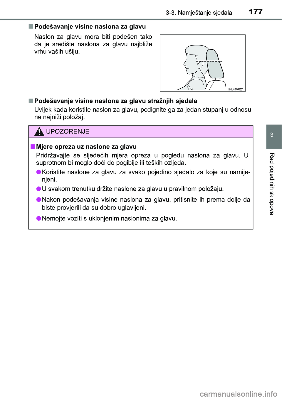 TOYOTA RAV4 2015  Upute Za Rukovanje (in Croatian) 1773-3. Namještanje sjedala
3
Rad pojedinih sklopova
nPodešavanje visine naslona za glavu
n<003300520047004800e30044005900440051004d004800030059004c0056004c005100480003005100440056004f00520051004400