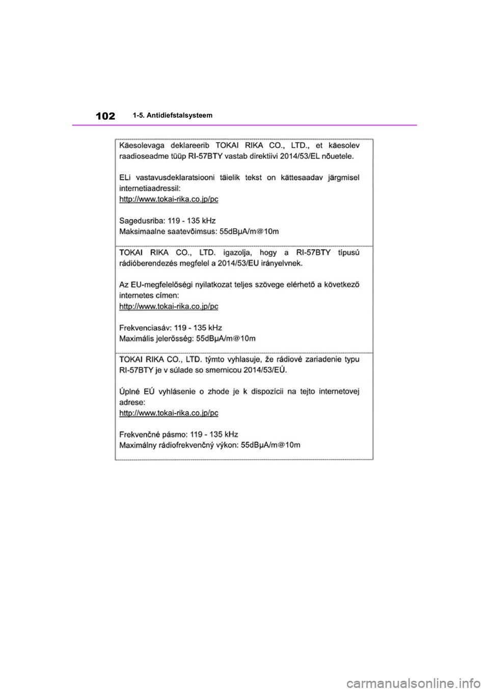 TOYOTA RAV4 HYBRID 2019  Instructieboekje (in Dutch) 1021-5. Antidiefstalsysteem
pM_RAV4-HV_OM_OM42D12E_(EE).book  Page 102  Friday, March 22, 2019  11:40 AM 