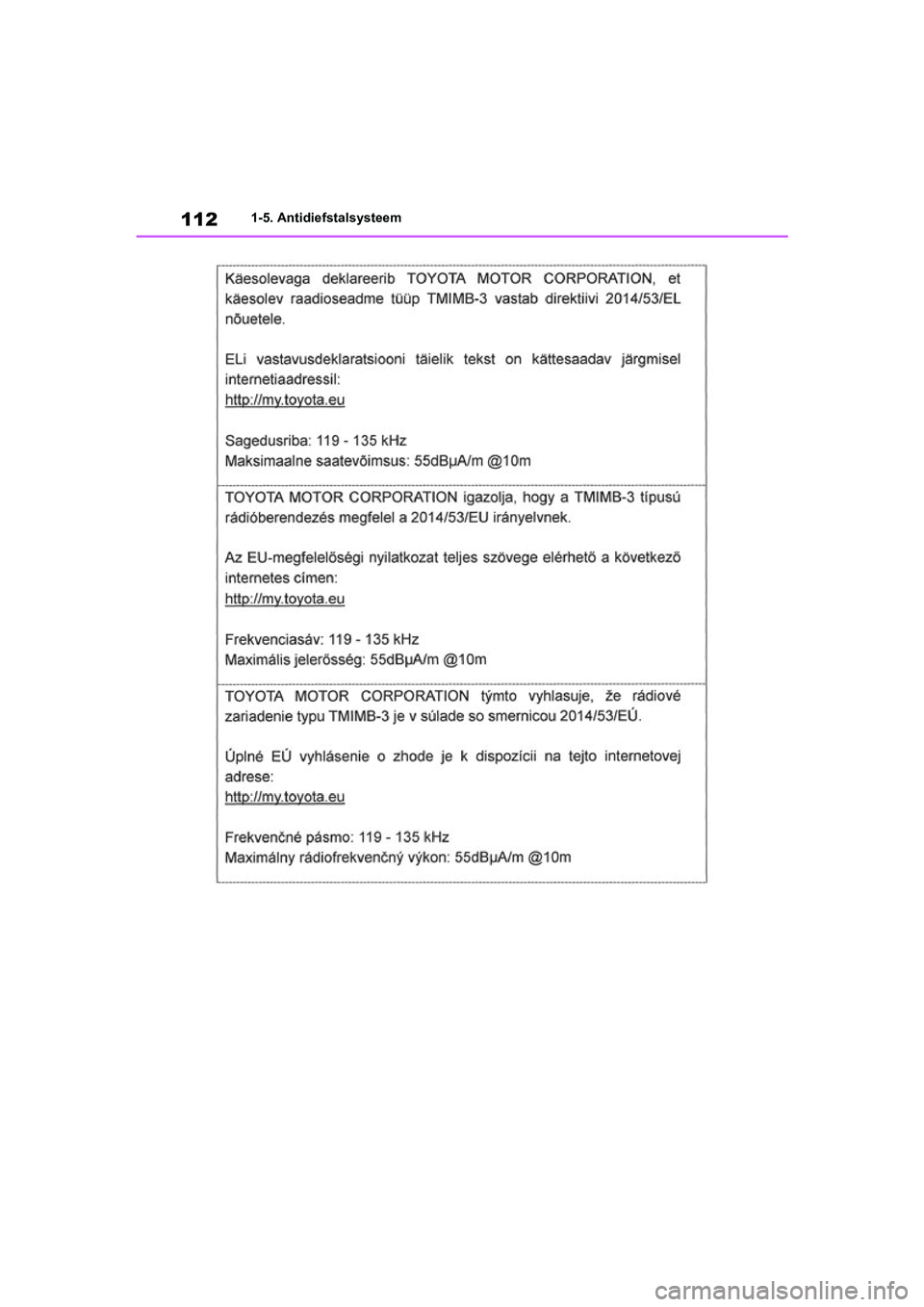 TOYOTA RAV4 HYBRID 2019  Instructieboekje (in Dutch) 1121-5. Antidiefstalsysteem
pM_RAV4-HV_OM_OM42D12E_(EE).book  Page 112  Friday, March 22, 2019  11:40 AM 