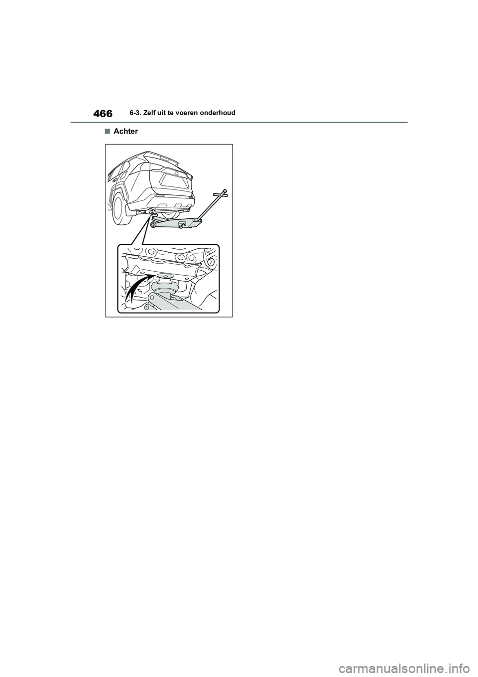 TOYOTA RAV4 HYBRID 2019  Instructieboekje (in Dutch) 4666-3. Zelf uit te voeren onderhoud
■Achter
pM_RAV4-HV_OM_OM42D12E_(EE).book  Page 466  Friday, March 22, 2019  11:40 AM 
