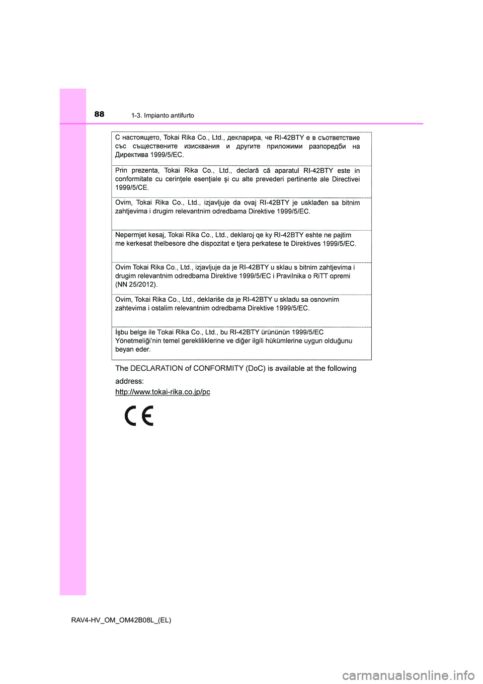 TOYOTA RAV4 HYBRID 2017  Manuale duso (in Italian) 881-3. Impianto antifurto
RAV4-HV_OM_OM42B08L_(EL) 