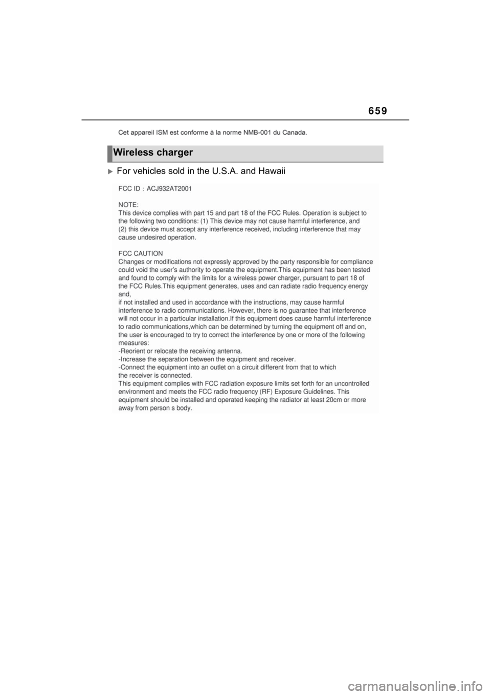 TOYOTA RAV4 PRIME 2023  Owners Manual 659
For vehicles sold in the U.S.A. and Hawaii
Wireless charger 