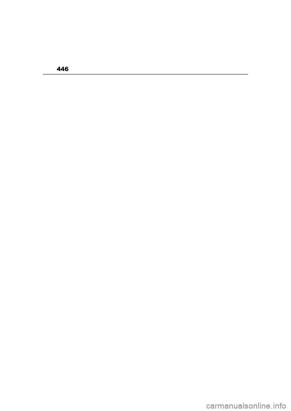TOYOTA YARIS HATCHBACK 2021  Bruksanvisningar (in Swedish) 446
YARIS F OMK0001SE
OMK0001SE.book  Page 446  Friday, February 26, 2021  10:53 AM 
