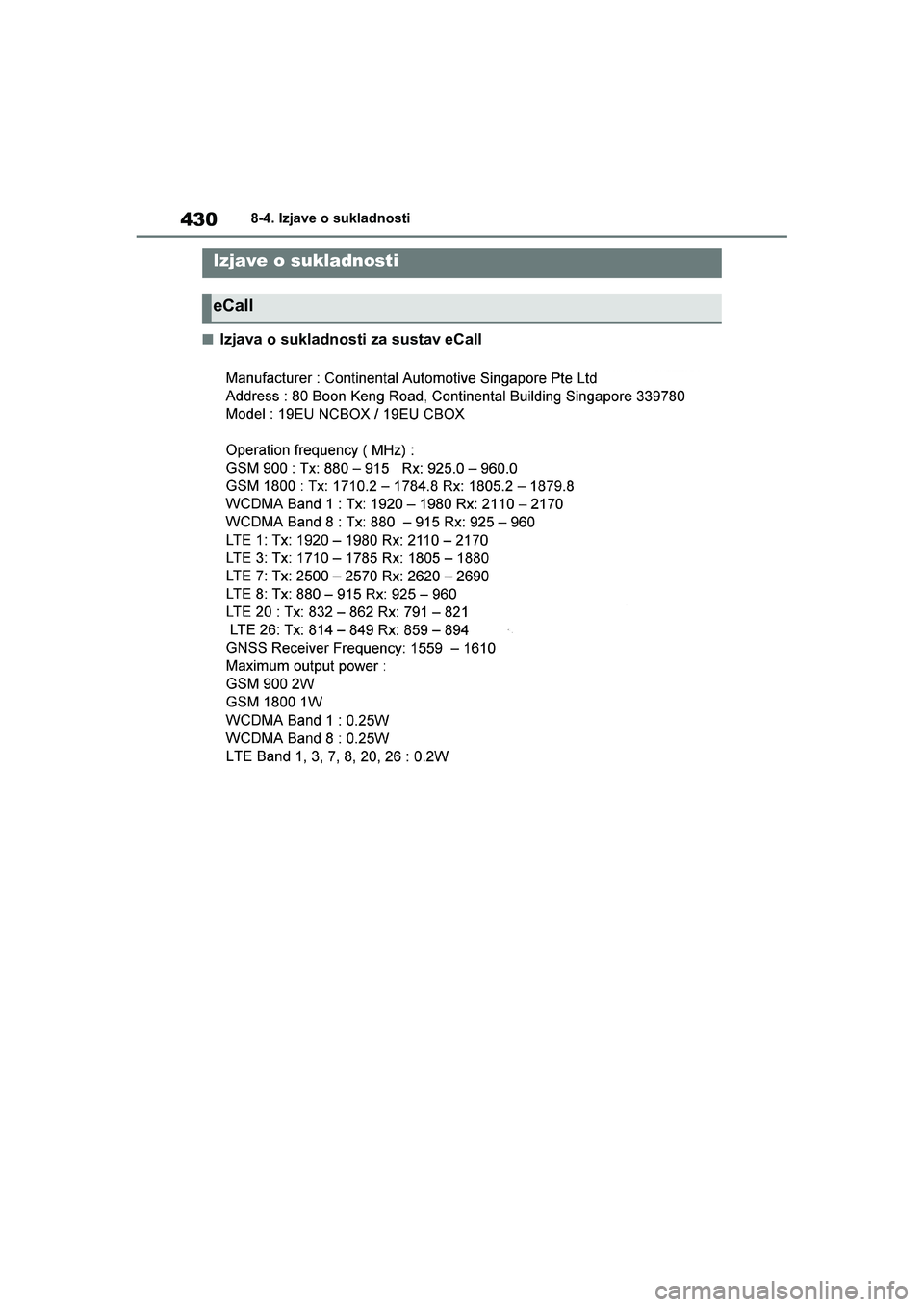 TOYOTA YARIS HATCHBACK 2020  Upute Za Rukovanje (in Croatian) 430
YARIS(HB) Owners Manual_Europe_MK0001_hr
8-4. Izjave o sukladnosti
8-4.Izjave o sukladnosti
■Izjava o sukladnosti za sustav eCall
Izjave o sukladnosti
eCall
YARIS(HB)_OM_Europe_OMK0001CR.book  