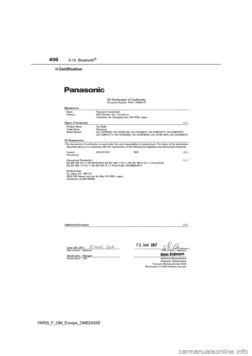 TOYOTA YARIS HATCHBACK 2019  Owners Manual 4305-10. Bluetooth®
YARIS_F_OM_Europe_OM52A54E■Certification 