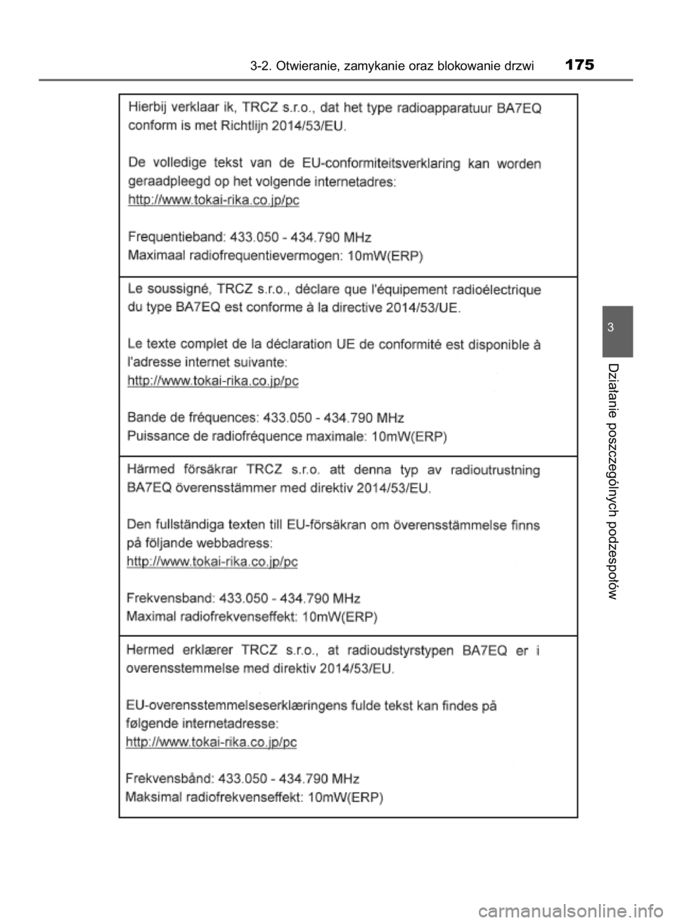 TOYOTA YARIS HATCHBACK 2019  Instrukcja obsługi (in Polish) 3-2. Otwieranie, zamykanie oraz blokowanie drzwi175
3
Dzia∏anie poszczególnych podzespo∏ów
10 YARIS OM52A54E  8/4/19  11:06  Page 175    (Black plate) 
