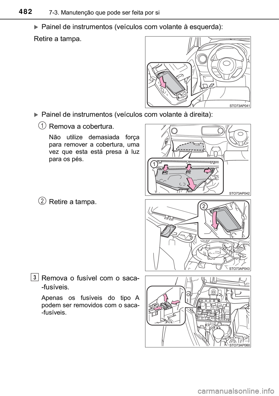 TOYOTA YARIS HATCHBACK 2017  Manual de utilização (in Portuguese) 482������0�D�Q�X�W�H�Q�o�m�R��T�X�H��S�R�G�H��V�H�U��I�H�L�W�D��S�R�U��V�L
�X<00330044004c00510048004f0003004700480003004c005100560057005500580050004800510057005200560003000b005900480074004
