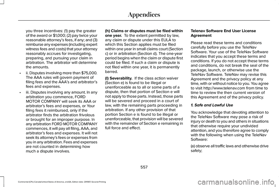 LINCOLN CONTINENTAL 2020 Owners Manual you three incentives: (1) pay the greater
of the award or $1,000; (2) pay twice your
reasonable attorney’
s fees, if any; and (3)
reimburse any expenses (including expert
witness fees and costs) tha LINCOLN CONTINENTAL 2020 Owners Manual you three incentives: (1) pay the greater
of the award or $1,000; (2) pay twice your
reasonable attorney’
s fees, if any; and (3)
reimburse any expenses (including expert
witness fees and costs) tha