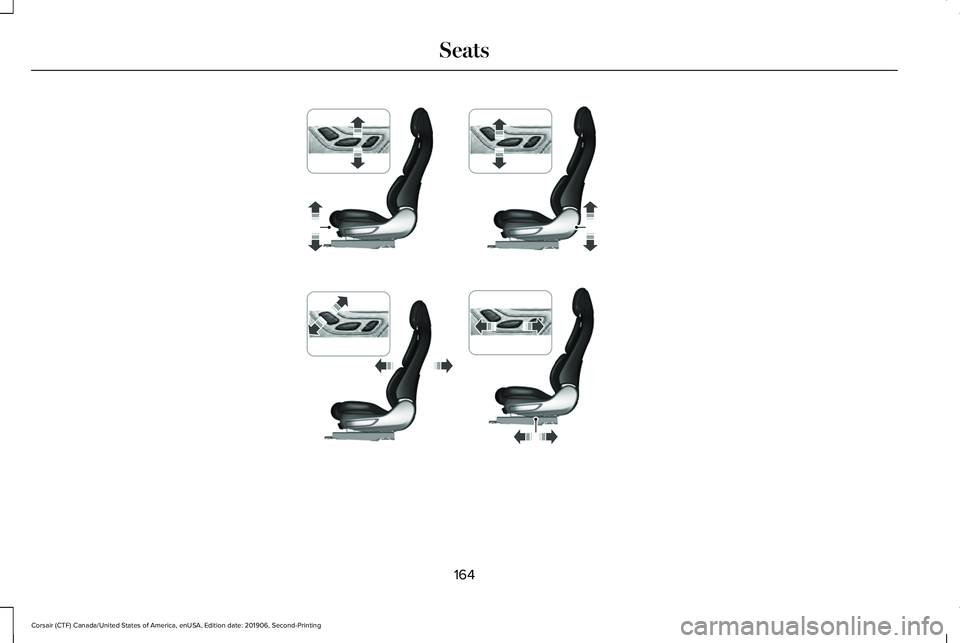 LINCOLN CORSAIR 2020  Owners Manual 164
Corsair (CTF) Canada/United States of America, enUSA, Edition date: 201906, Second-Printing SeatsE306597   