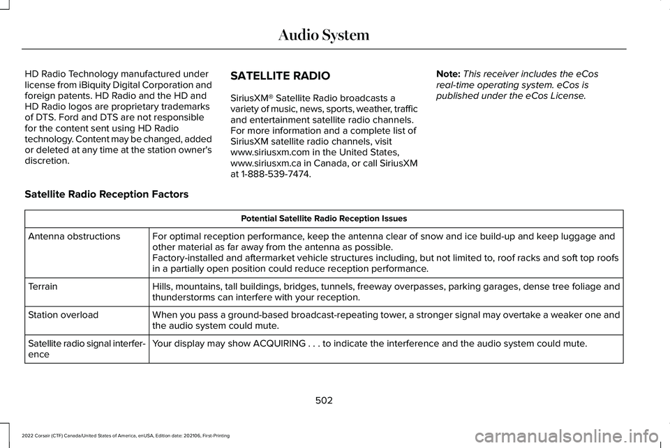 LINCOLN CORSAIR 2022  Owners Manual HD Radio Technology manufactured under
license from iBiquity Digital Corporation and
foreign patents. HD Radio and the HD and
HD Radio logos are proprietary trademarks
of DTS. Ford and DTS are not res