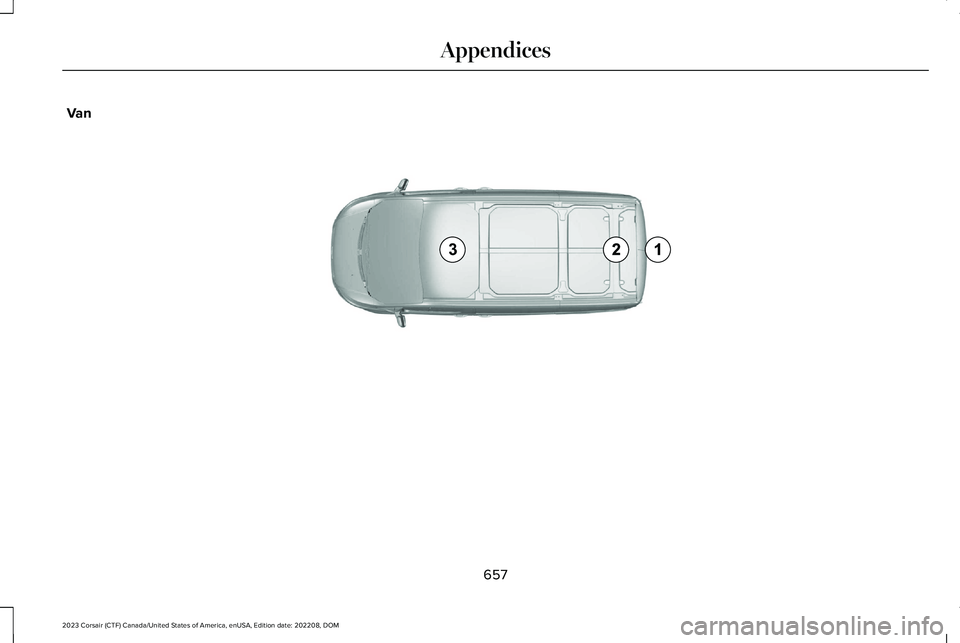 LINCOLN CORSAIR 2023  Owners Manual Van
657
2023 Corsair (CTF) Canada/United States of America, enUSA, Edition date: 202208, DOMAppendicesE239122   