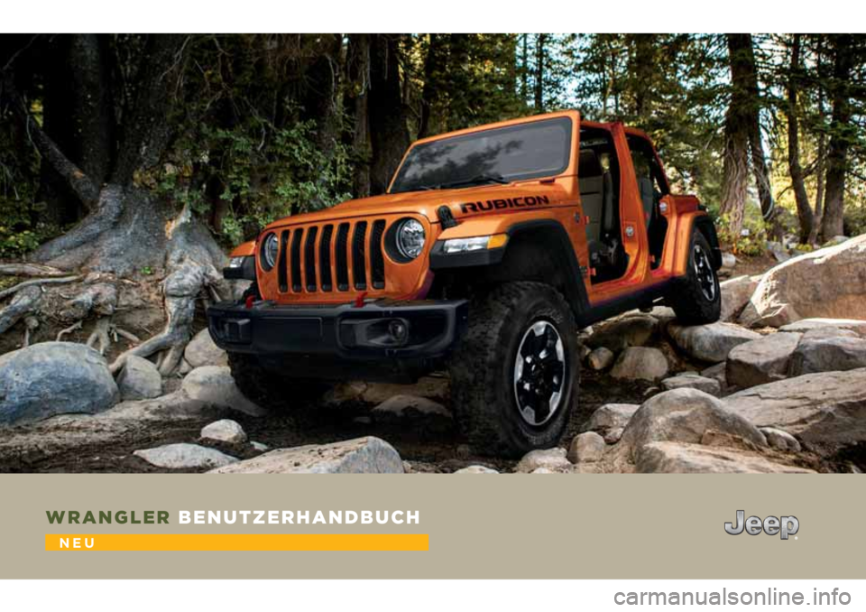 JEEP WRANGLER 2DOORS 2019  Betriebsanleitung (in German) WRANGLER BENUTZERHANDBUCH
NEU 
