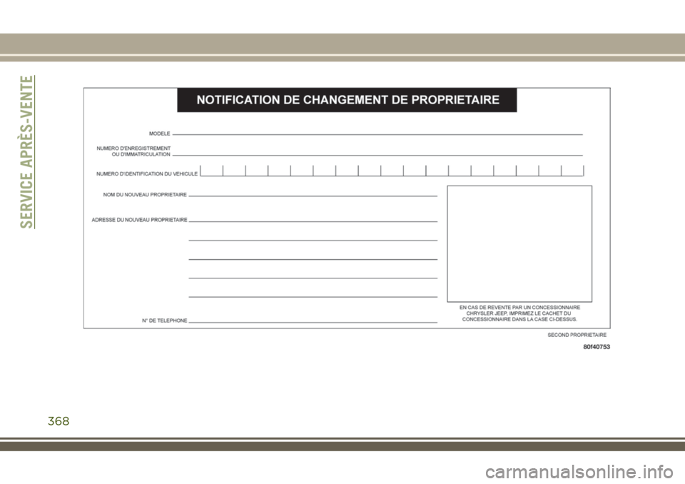 JEEP COMPASS 2018  Notice dentretien (in French) SERVICE APRÈS-VENTE
368 