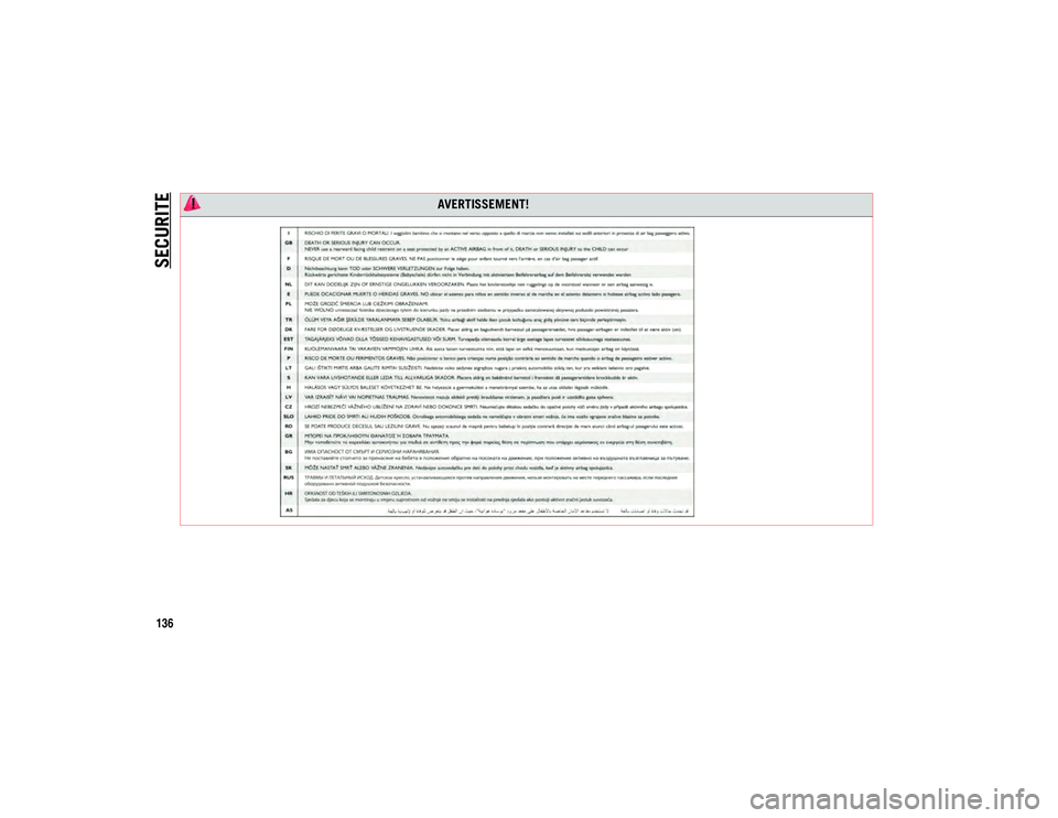 JEEP COMPASS 2020  Notice dentretien (in French) SECURITE
136
 AVERTISSEMENT!
20_MP_UG_FR_EU_t.book  Page 136   