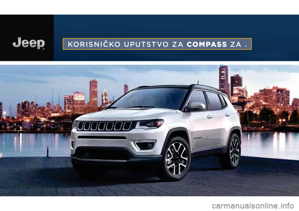 JEEP COMPASS 2019  Knjižica za upotrebu i održavanje (in Serbian) KORISNIČKO UPUTSTVO ZA COMPASS ZA . 