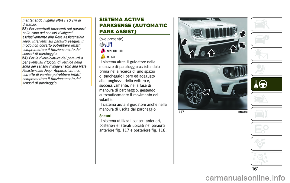 JEEP RENEGADE 2020  Libretto Uso Manutenzione (in Italian) ��	����������	� �������� ����� � �@�E �� �	�
�	��
������
�A�9�)
��� ��������� ���������� �
�� ��������
����� ���� �	�� �
�