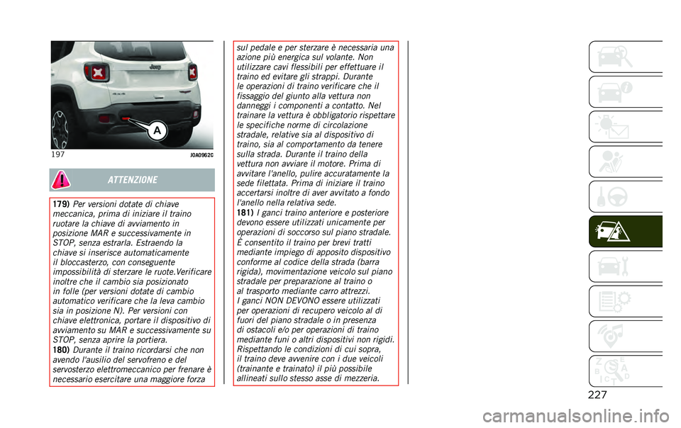 JEEP RENEGADE 2020  Libretto Uso Manutenzione (in Italian) ���
� �!�O
��7�
�7�F�<�8�����������
�?�>�F�) ��� ����
���� �	����� �	� ������
����������  ����� �	� �������� �� ������
�������