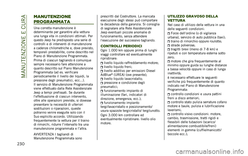 JEEP RENEGADE 2020  Libretto Uso Manutenzione (in Italian) ��<��1�B���1�E�C�8�1������B�7�
��� ���
�
���
���	�
�
���	��������
�B�� �����	��� �
�����	������	 �)
��	��	��
������	 ��	� ���������	 �