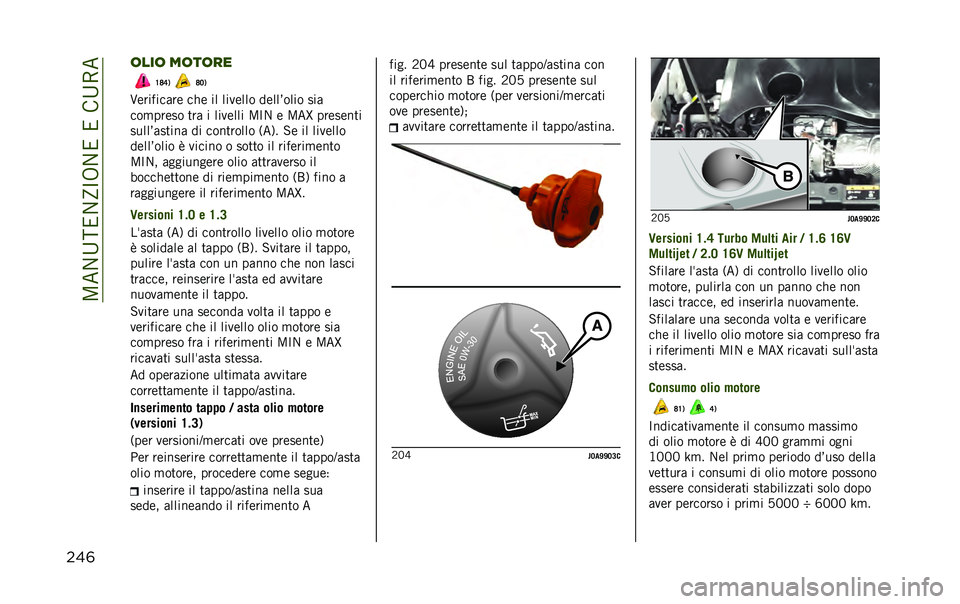 JEEP RENEGADE 2020  Libretto Uso Manutenzione (in Italian)   <  1 B   1 E C 8 1      B 7 
   	  	   	   	  	  
 ? @ = )  @ 7 )
 @ 	        	   ( 	       
 	      	   >        
      	            
 	   