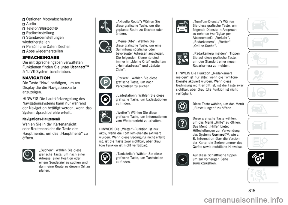 JEEP RENEGADE 2021  Betriebsanleitung (in German) �����	������ �8����
���������
��
��
���
��������
���	�������K ��������������
��
�,������
����������
����
�#�����
���
�