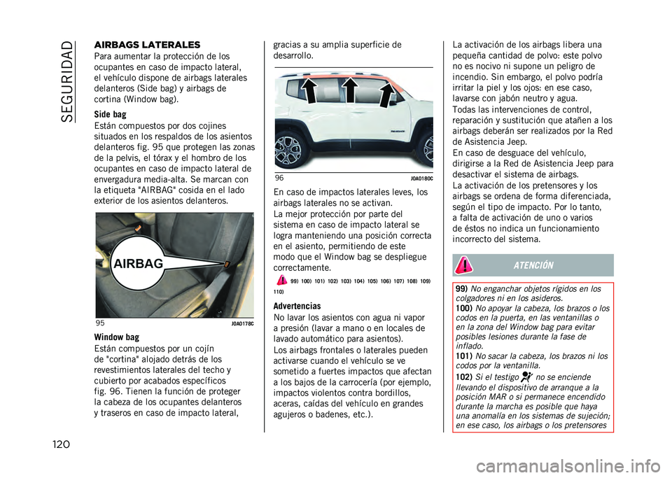 JEEP RENEGADE 2021  Manual de Empleo y Cuidado (in Spanish) ���$�-�@�*�C�?�=�?
��� ����
��� ���������
�;�	��	 �	��
����	� ��	 ���������(� �� ���
�����	���� �� ��	�� �� ��
��	��� ��	����	��
��