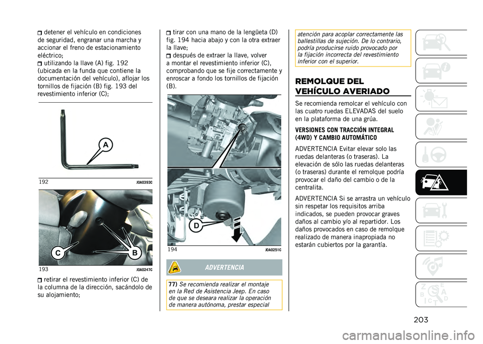 JEEP RENEGADE 2021  Manual de Empleo y Cuidado (in Spanish) ���������� �� �������� �� �����������
�� ��������	�� �����	��	� ���	 �
�	����	 �
�	������	� �� ����� �� ����	�����	�
���