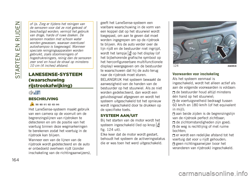 JEEP RENEGADE 2019  Instructieboek (in Dutch) ��7�6�8�-�6�0�/��0�/��-�$���0�/
"(&
�� ���� �#��� �	� �����	�� ��	� ��	�����	� ��
�
��	 ��	�����	� ���� ��
� ��	 ���	� ��	�
��
�� ��
��	���