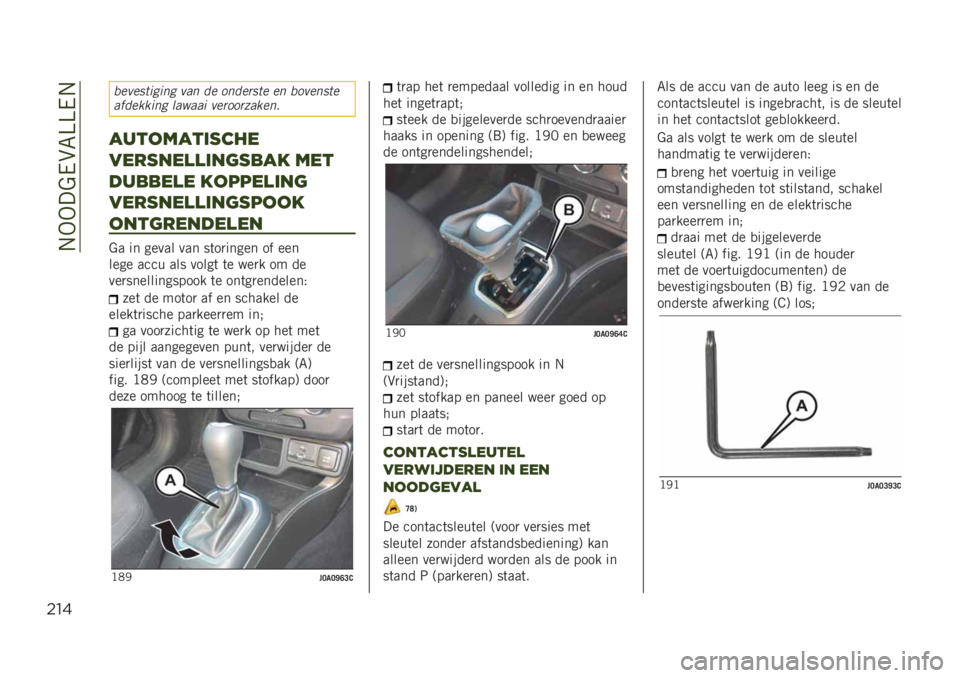 JEEP RENEGADE 2019  Instructieboek (in Dutch) ��/�.�.���0�(�8�>�>�0�/
$"&
��	��	������� ��
� ��	 ����	����	 �	� ����	����	
�
���	�
�
��� ��
��
�
� ��	������
�
�	��
!.&27!&’1$%*
0*-1"*))’"