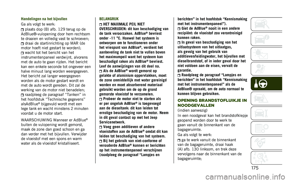 JEEP RENEGADE 2020  Instructieboek (in Dutch) ��
��9��	�����	�!��	 �	� ��� ���������	
�&� ��� �����	 �	� ���
��)
�����	� ��� �;�8�< ���
� �>�0�* �	��
�� �� ��
�7��8����I����������� 