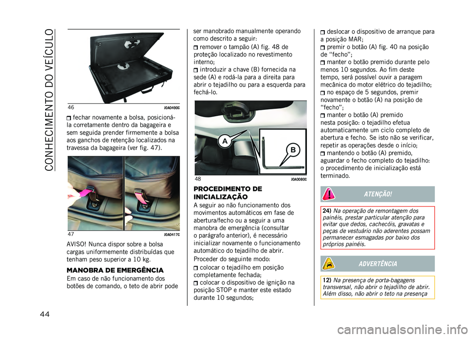 JEEP RENEGADE 2021  Manual de Uso e Manutenção (in Portuguese) ��8�%�2�X�,�8�L��,�2�N�%��3�%��H�,�O�8�I�4�%
�� �Z�c
� �J��J�S�]�J�
������ �	������	�� � ����
�� ���
�����	��&
�� ����������	�� ���	��� �� ���
�