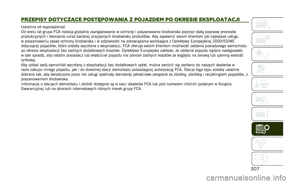 JEEP RENEGADE 2020  Instrukcja obsługi (in Polish) ���
�	�
���	��� �������!�� �	���� �	���
���
 � �	���
���� �	� ���
���� ����	���
��
��� �>�
�����
�� �� �	�!�������
���A
�@� �	���� �