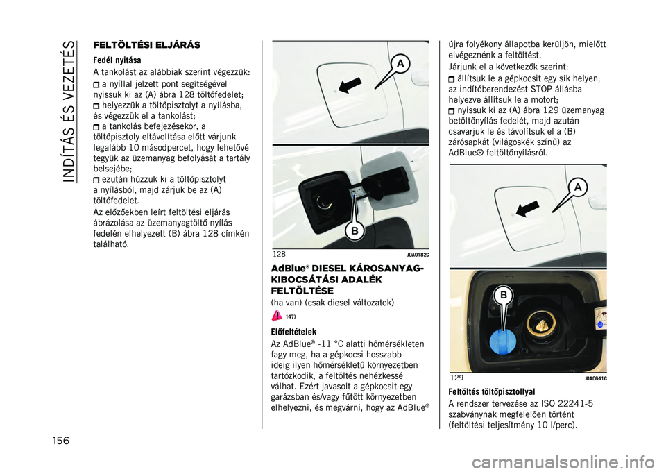 JEEP RENEGADE 2021  Kezelési és karbantartási útmutató (in Hungarian) ��@�8�T�X�M�C�O��N�O��B�"�L�"�M�N�O
���	 � �
��#���� ������� ���
� ����#���
��
� ��
�
������ �� �� �6�*�9 ��(�� �G�:�; �����.�)��&�����/ ������